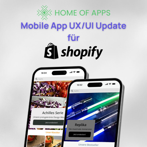 Home of Apps Mobile App UI/UX Update für Shopify und zeigt darunter 2 iPhones jeweils mit einer anderen E-Commerce App.